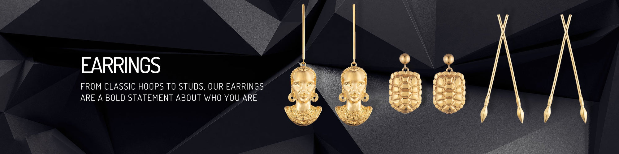 Dalasini: From classic hoops to studs, our earrings are a bold statement about who you are